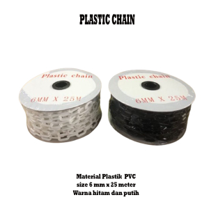 PLASTIC CHAIN RANTAI PLASTIK 6MM X 25 METER